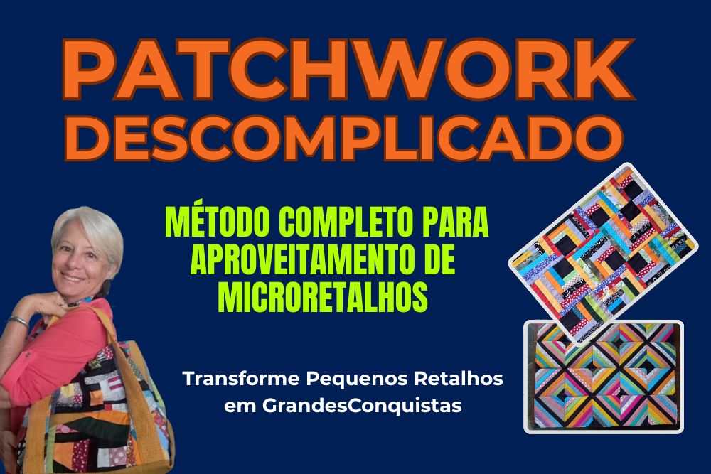 Curso online de patchwork para aproveitamento de retalhos com acabamento profissional
